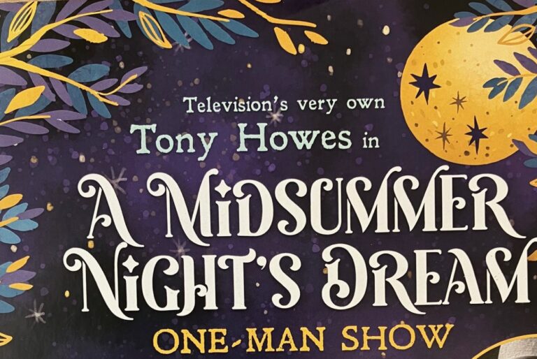 Antony Howes One-Man Show, A Midsummer Night’s Dream